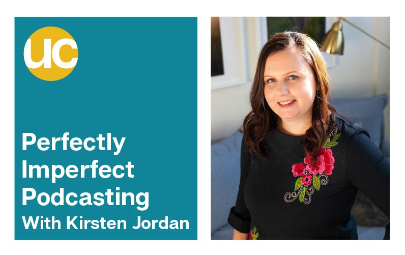Perfectly Imperfect Social Media with Kirsten Jordan