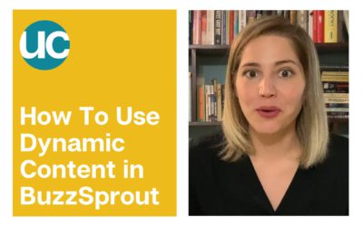 Tutorial: How To Use Dynamic Content with BuzzSprout