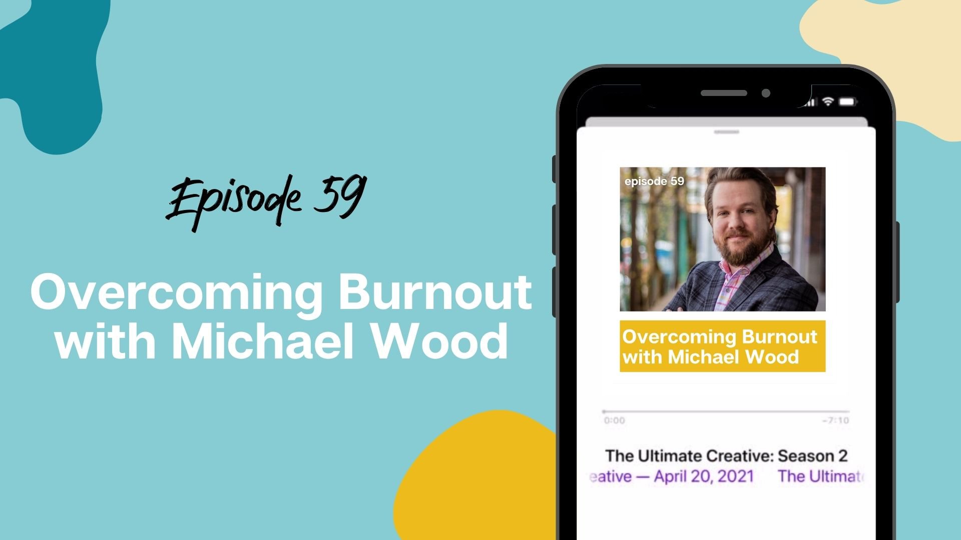 Overcoming Burnout - With Michael Wood