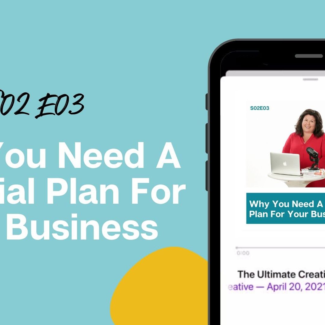 Why You Need A Financial Plan For Your Business
