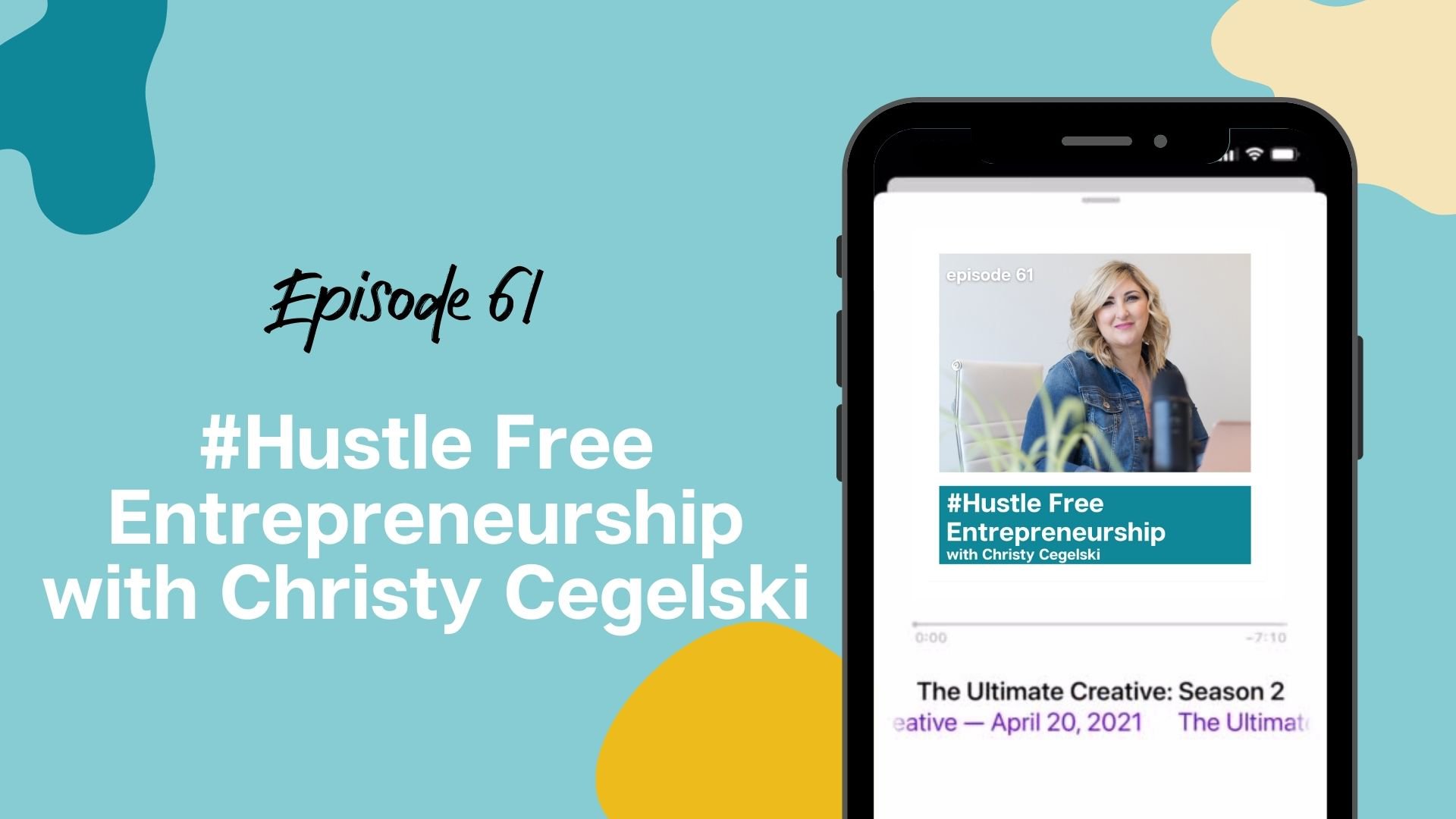 hustle free entrepreneurship episode 61 with christy cegelski