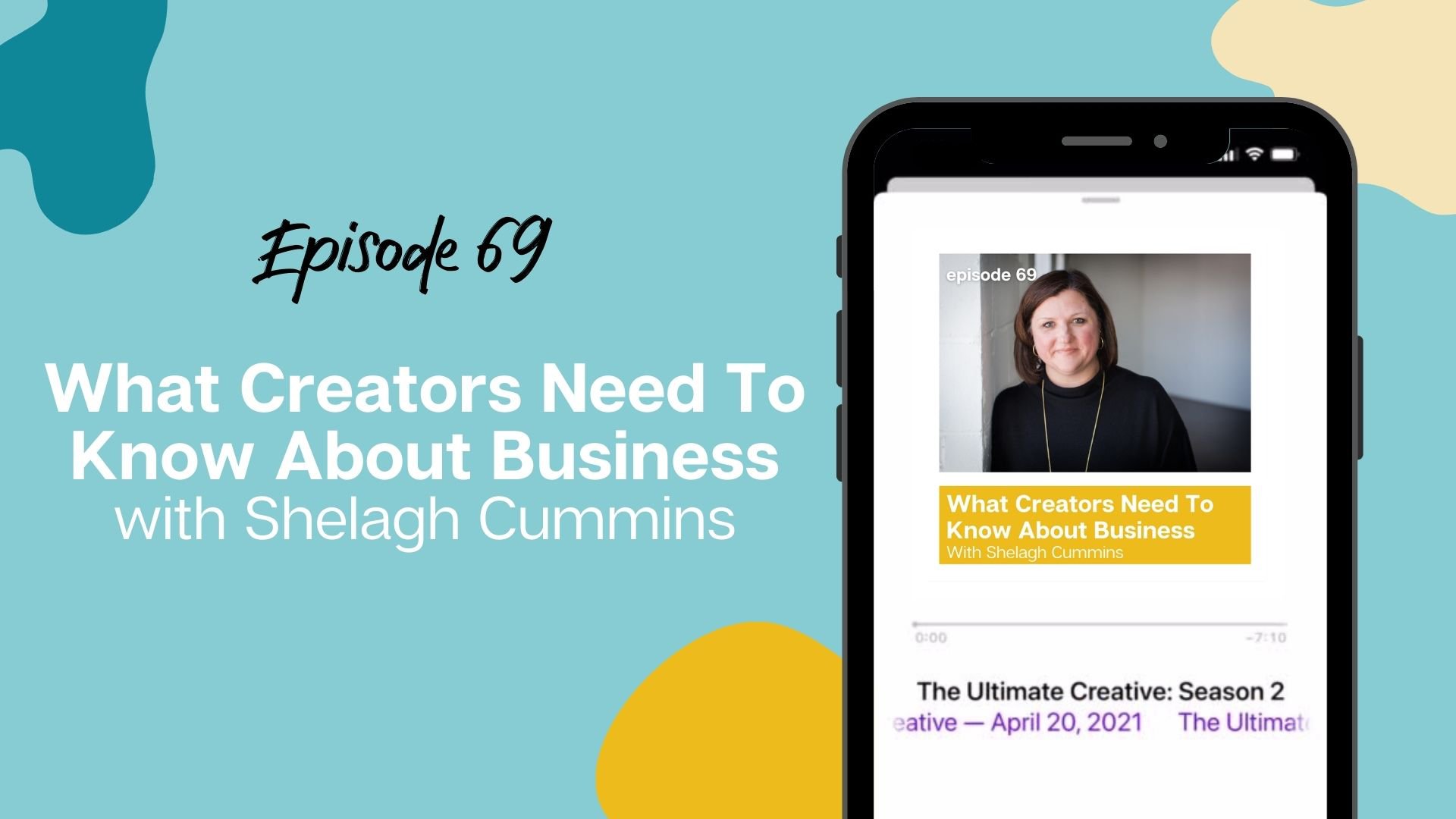 What Creators Need To Know About Business with Shelagh Cummins