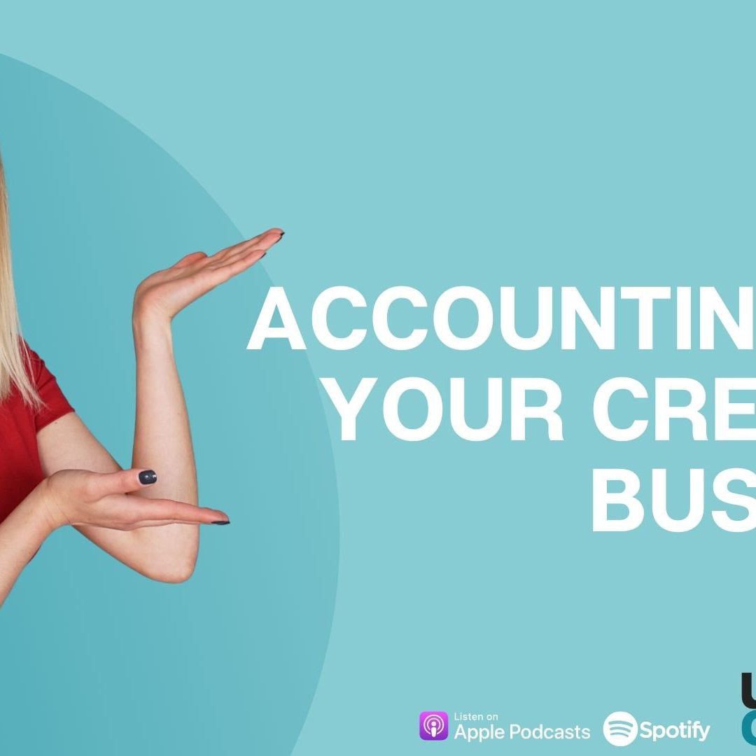 Accounting For Your Creative Business